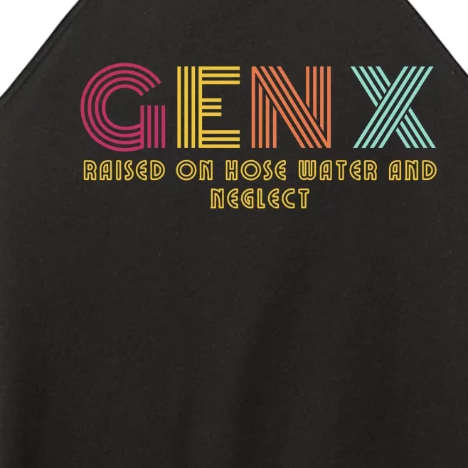 Gen X Raised On Hose Water And Neglect Funny Generation X Women’s Perfect Tri Rocker Tank