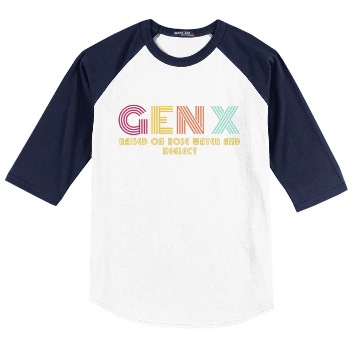 Gen X Raised On Hose Water And Neglect Funny Generation X Baseball Sleeve Shirt