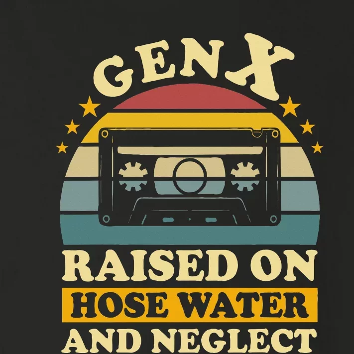 Gen X Raised On Hose Water And Neglect Humor Generation X Toddler Long Sleeve Shirt