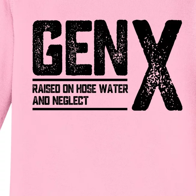 Gen X Raised On Hose Water And Neglect Retro Generation X Baby Long Sleeve Bodysuit