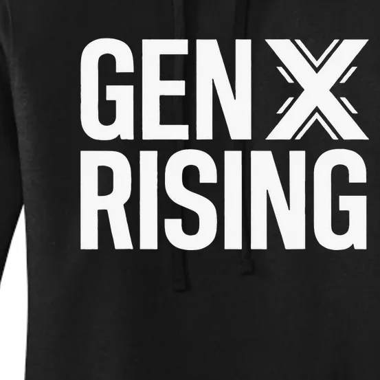 Gen X Rising Unite Angry Fed Up Generation X Saying Women's Pullover Hoodie