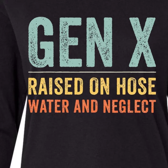 GEN X raised on hose water and neglect Retro Generation X Womens Cotton Relaxed Long Sleeve T-Shirt