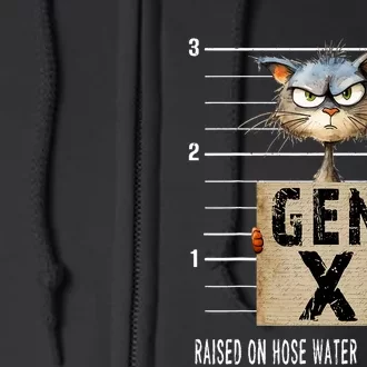 Gen X Raised On Hose Water And Neglect Funny Gen X Full Zip Hoodie