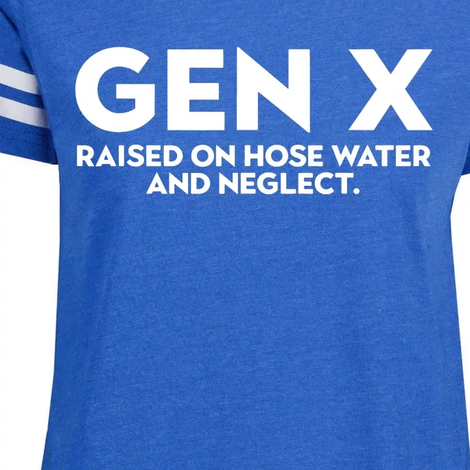 Gen X Raised On Hose Water And Neglect Humor Generation X Enza Ladies Jersey Football T-Shirt