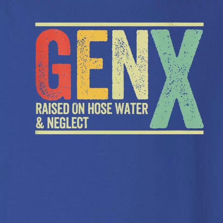 Gen X Raised On Hose Water And Neglect Toddler Long Sleeve Shirt