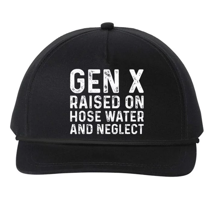 Generation X Raised On Hose Water And Neglect Snapback Five-Panel Rope Hat