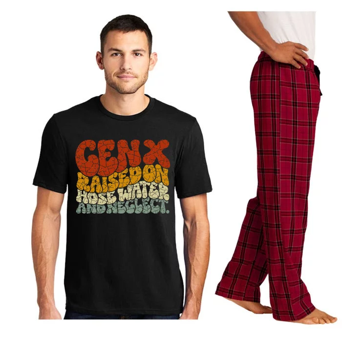 GEN X raised on hose water and neglect Humor Generation X Pajama Set