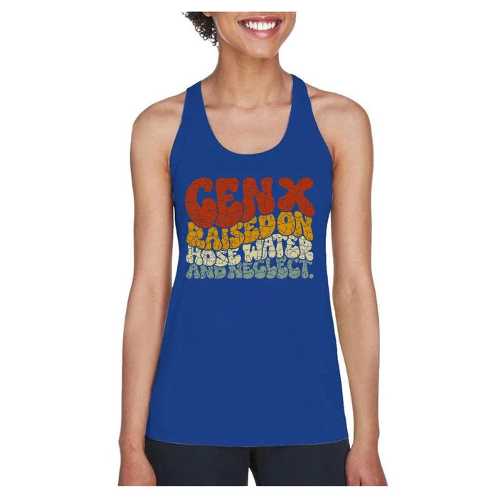 GEN X raised on hose water and neglect Humor Generation X Women's Racerback Tank