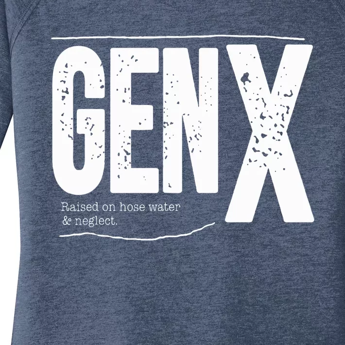 Gen X raised on hose water and neglect Women's Perfect Tri Tunic Long Sleeve Shirt