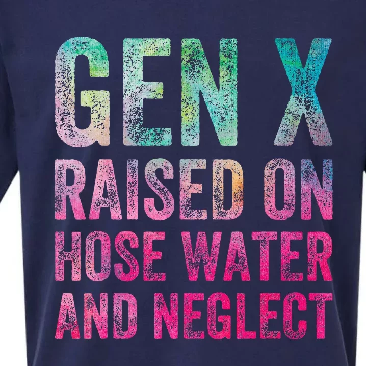 Gen X Raised On Hose Water And Neglect Sueded Cloud Jersey T-Shirt