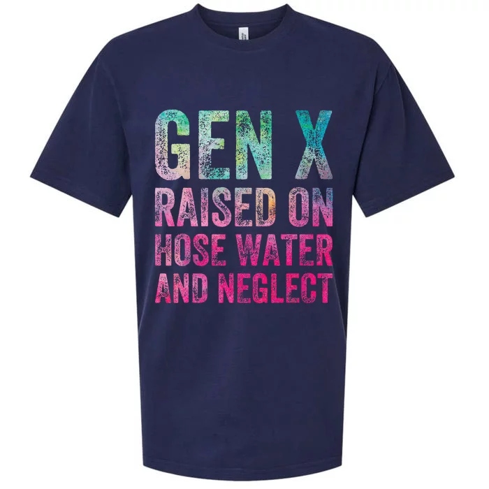 Gen X Raised On Hose Water And Neglect Sueded Cloud Jersey T-Shirt