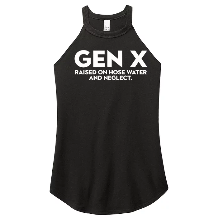 Gen X Raised On Hose Water And Neglect Humor Generation X Women’s Perfect Tri Rocker Tank