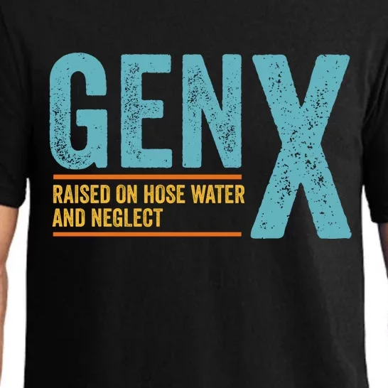 Gen X Raised On Hose Water And Neglect Retro Generation X Pajama Set