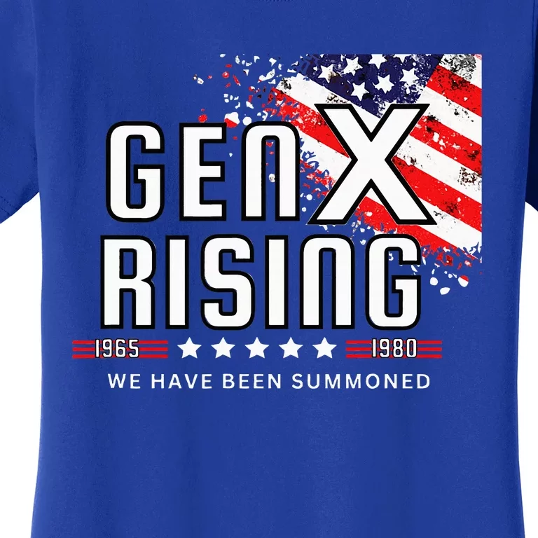 Gen X Rising We Have Been Summoned Women's T-Shirt