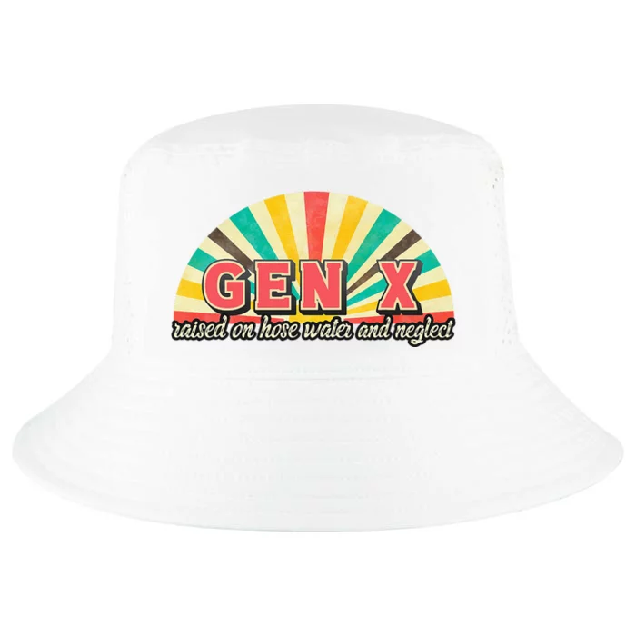 Gen X Raised On Hose Water And Neglect Generation Funny Cool Comfort Performance Bucket Hat