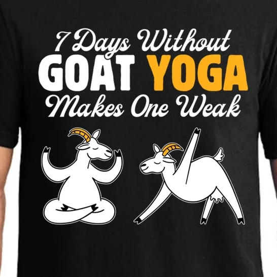 Goat Yoga 7 Days Without Goat Yoga Makes One Weak Gift Pajama Set