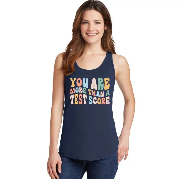 Groovy You Are More Than A Test Score Teacher Te Day Ladies Essential Tank