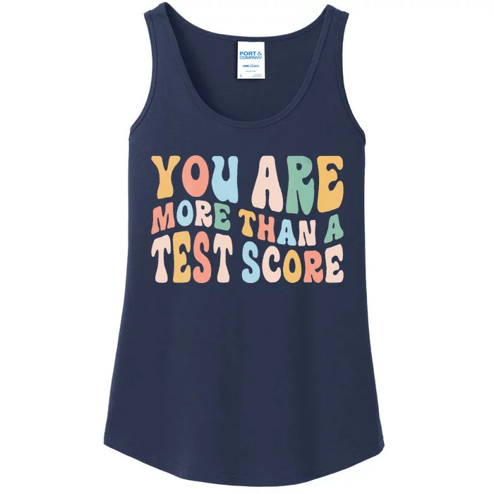 Groovy You Are More Than A Test Score Teacher Te Day Ladies Essential Tank