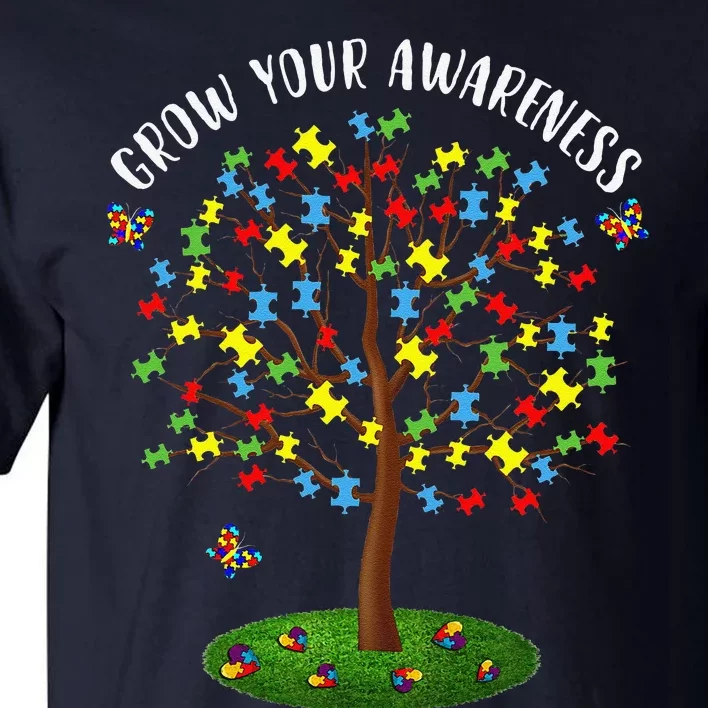 Grow Your Autism Awareness Autistic Day Month Tee Tall T-Shirt