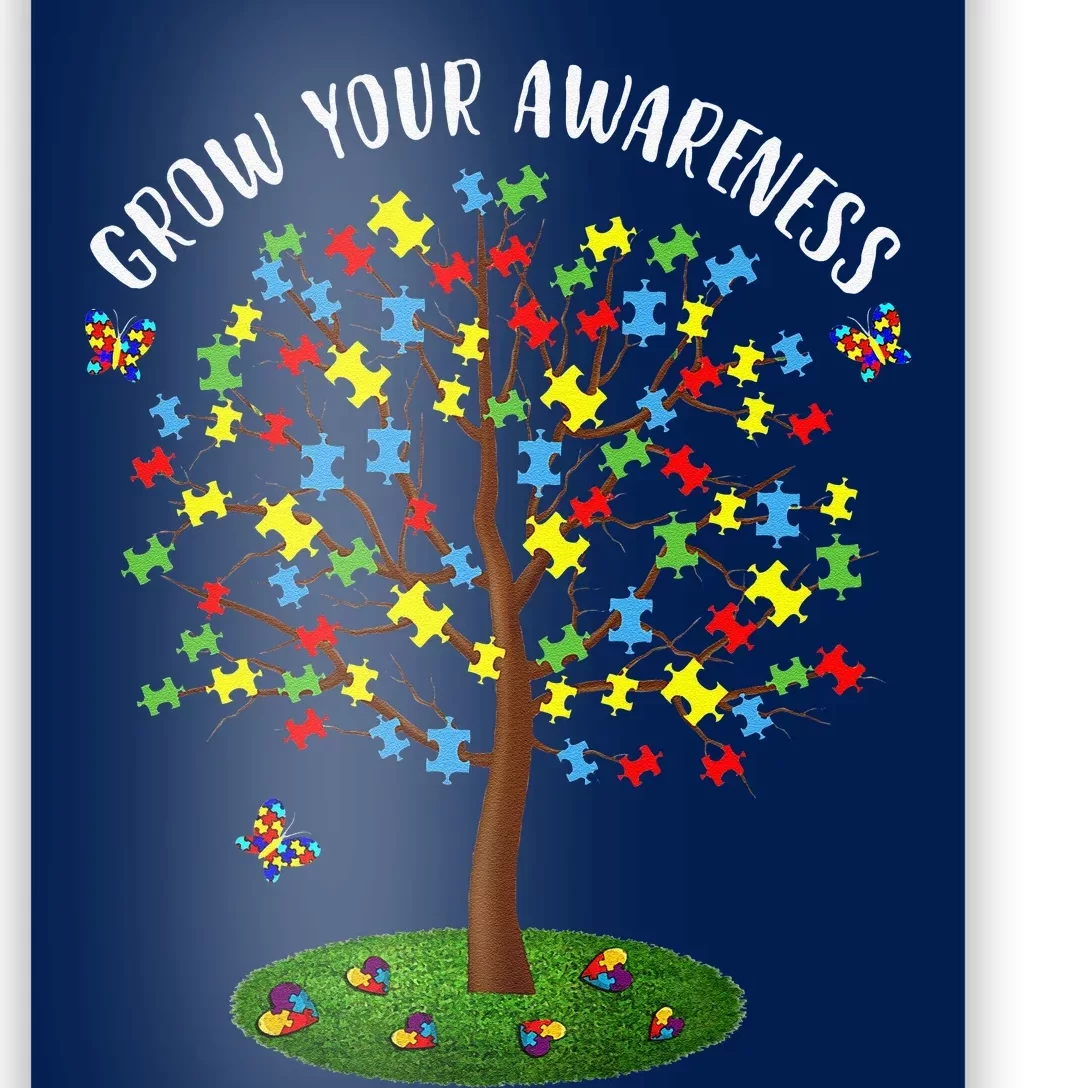 Grow Your Autism Awareness Autistic Day Month Tee Poster