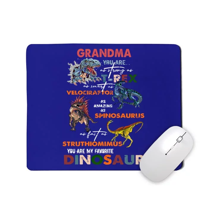 Grandma You Are As Strong As T Rex Dinosaur Mother's Day Cool Gift Mousepad