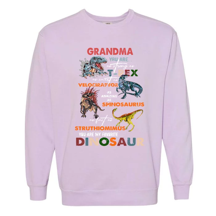 Grandma You Are As Strong As T Rex Dinosaur Mother's Day Cool Gift Garment-Dyed Sweatshirt