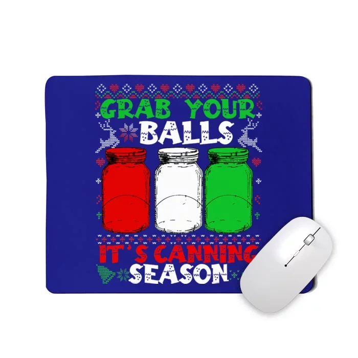 Grab Your Balls Canning Christmas Mason Jar Xmas Gifts Mousepad