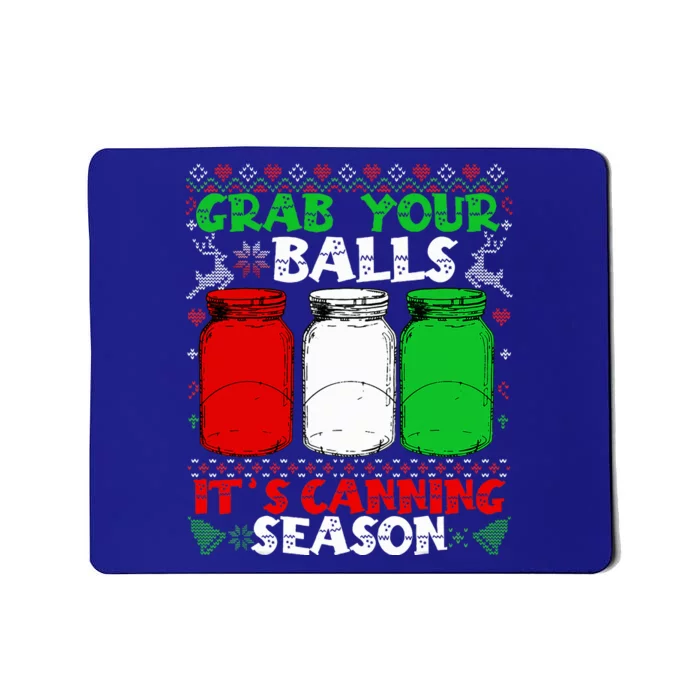 Grab Your Balls Canning Christmas Mason Jar Xmas Gifts Mousepad