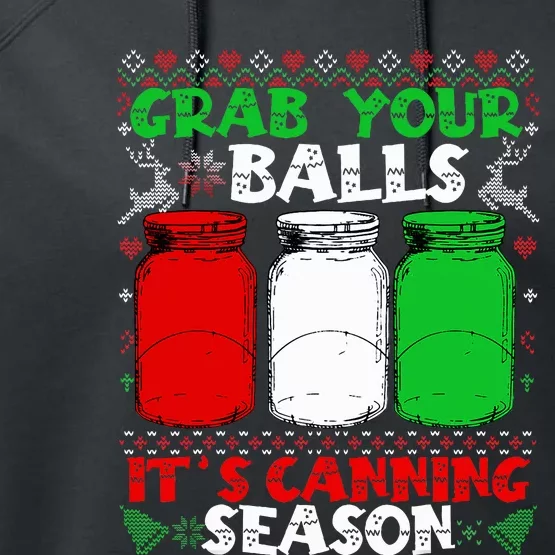 Grab Your Balls Canning Christmas Mason Jar Gifts Performance Fleece Hoodie