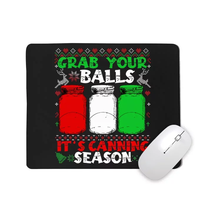 Grab Your Balls Canning Christmas Mason Jar Gifts Mousepad