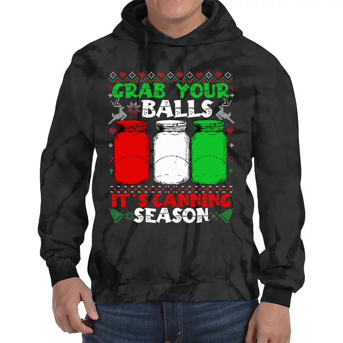 Grab Your Balls Canning Christmas Mason Jar Gifts Tie Dye Hoodie