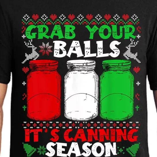 Grab Your Balls Canning Christmas Mason Jar Xmas Gifts Pajama Set