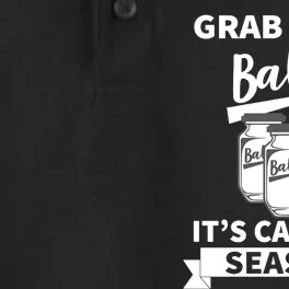 Grab Your Balls It's Canning Season Funny Saying Gag Joke Premium Dry Zone Grid Performance Polo