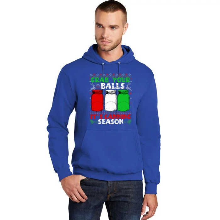 Grab Your Balls Canning Christmas Mason Jar Xmas Gifts Tall Hoodie