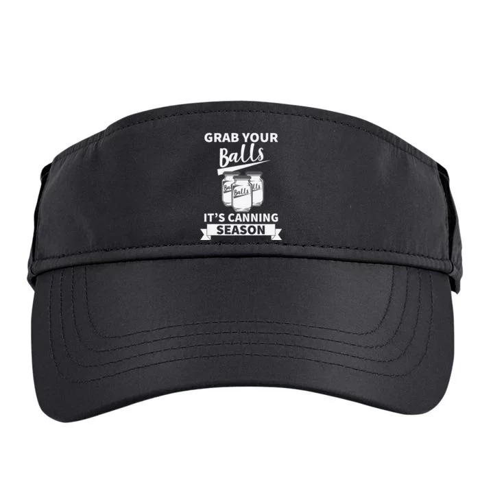 Grab Your Balls Its Canning Season Adult Drive Performance Visor