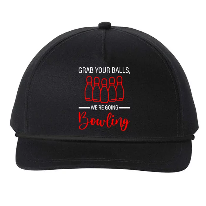 Grab Your Balls WeRe Going Bowling Gift Snapback Five-Panel Rope Hat