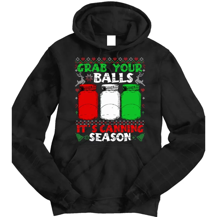 Grab Your Balls Canning Christmas Mason Jar Gifts Tie Dye Hoodie