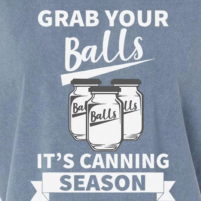 Grab Your Balls Its Canning Season Retro Garment-Dyed Women's Muscle Tee