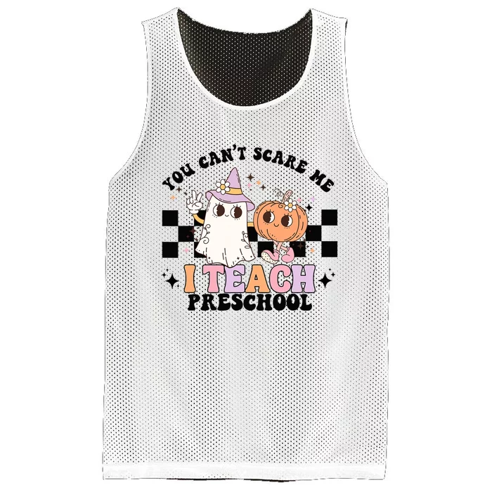 Groovy You Cant Scare Me I Teach Preschool Teacher Halloween Mesh Reversible Basketball Jersey Tank