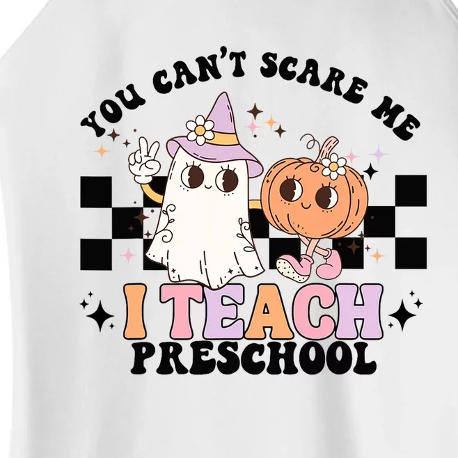 Groovy You Cant Scare Me I Teach Preschool Teacher Halloween Women’s Perfect Tri Rocker Tank