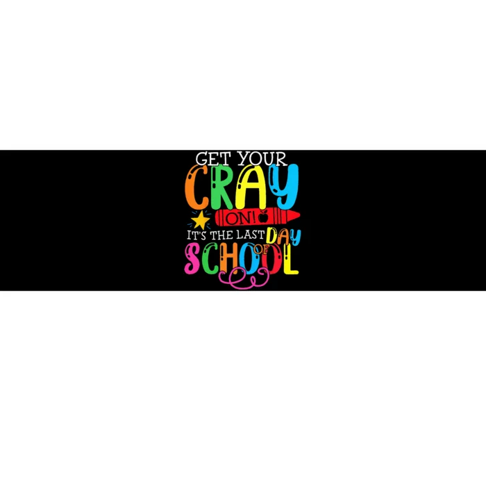 Get Your Cray On Last Day Of School Dabbing Crayon Bumper Sticker