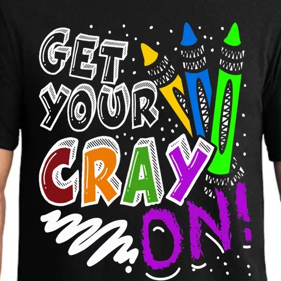 Get Your Cray On Teacher Appreciation Day Back To School Pajama Set