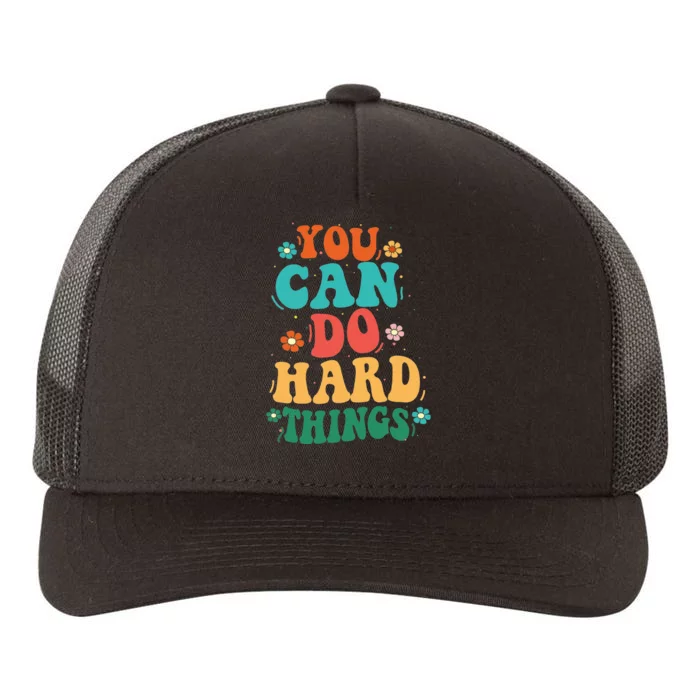 Graphics You Can Do Hard Things Mothers Day Yupoong Adult 5-Panel Trucker Hat