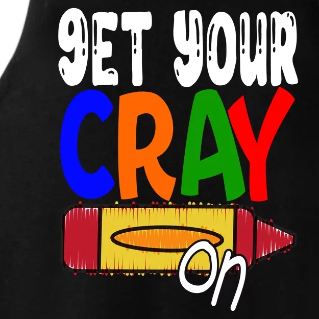 Get Your Cray On Funny Gift Ladies Tri-Blend Wicking Tank