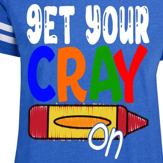 Get Your Cray On Funny Gift Enza Ladies Jersey Football T-Shirt