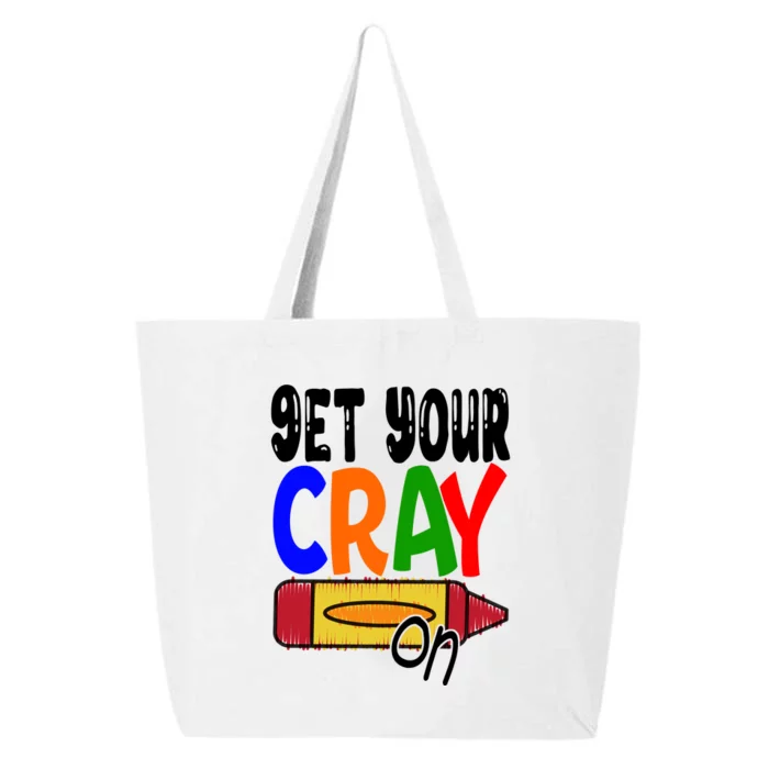 Get Your Cray On Funny Gift 25L Jumbo Tote