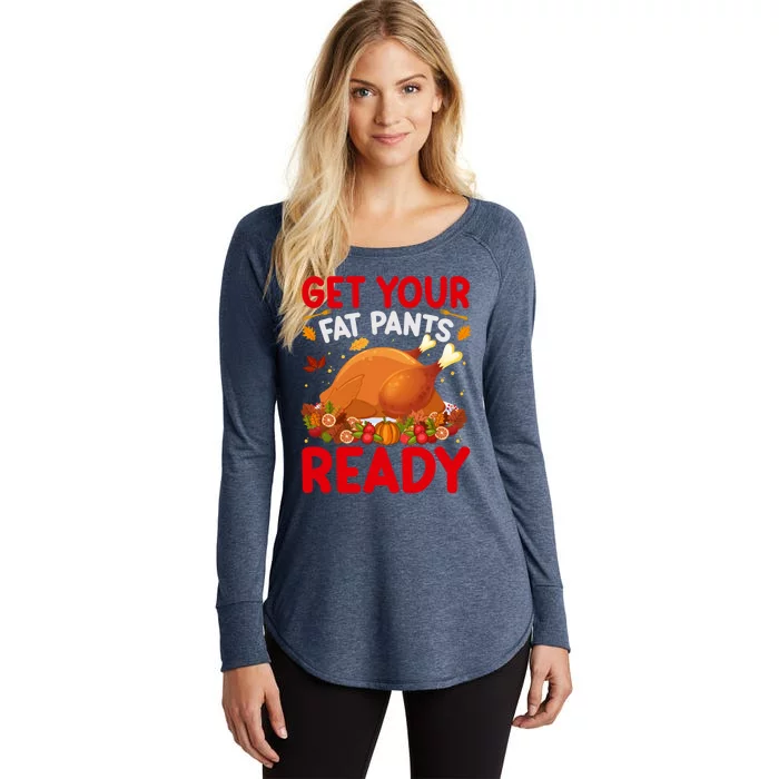 Get Your Fat Pants Ready Funny Thanksgiving Gift Women's Perfect Tri Tunic Long Sleeve Shirt