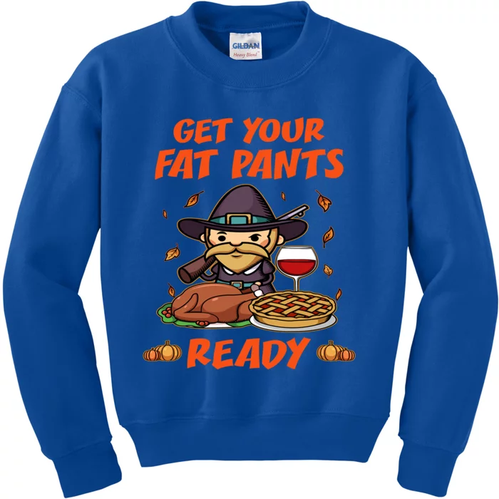 Get Your Fat Pants Ready Gift Kids Sweatshirt