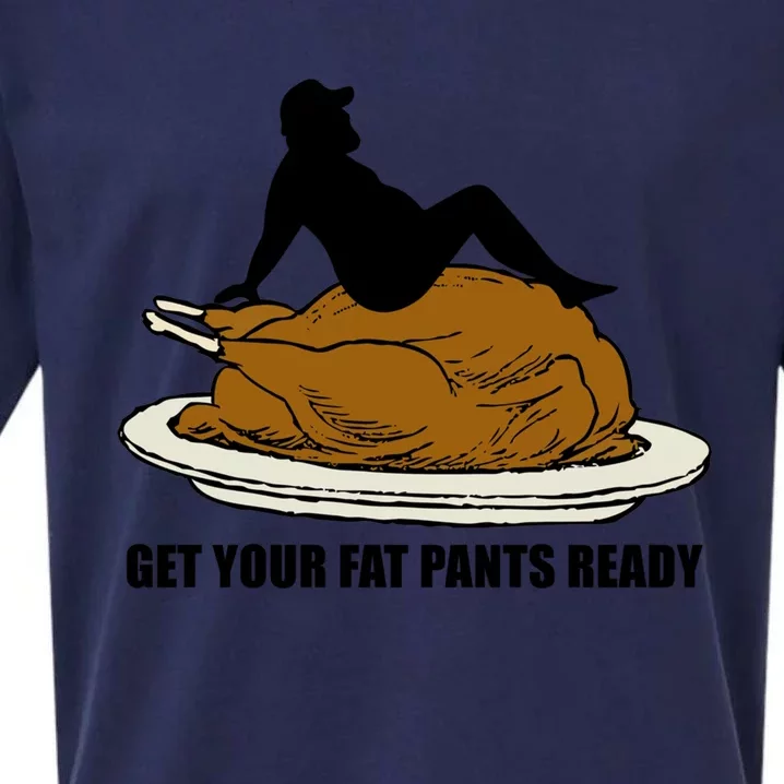 Get Your Fat Pants Ready Thanksgiving Funny Adult Cool Gift Sueded Cloud Jersey T-Shirt