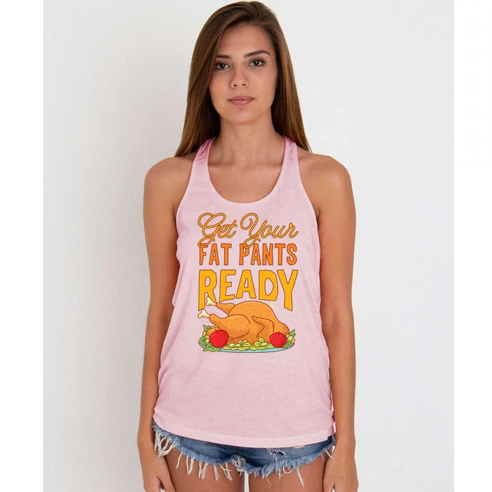 Get Your Fat Pants Ready Thanksgiving Gift Women's Knotted Racerback Tank